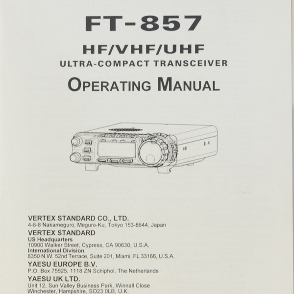 Yaesu FT-857 Amateur Radio Operating Manual