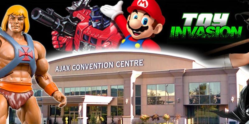 Free Pickup at the Ajax Toy Invasion Show March 31