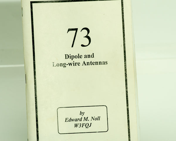 73 Dipole and Longwire Antennas