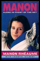 1993 Manon Alone In Front of The Net (1st Edition)