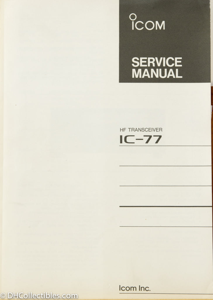 IC77 Amateur Radio Instruction Manual DH Collectibles