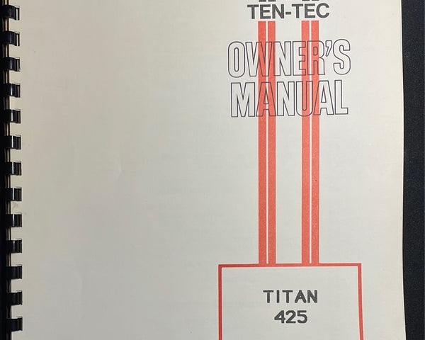 Ten-Tec Titan 425 Owner's Manual