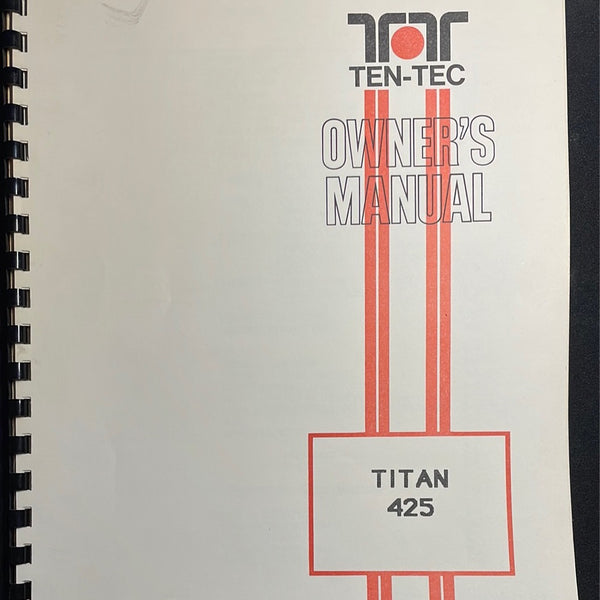 Ten-Tec Titan 425 Owner's Manual