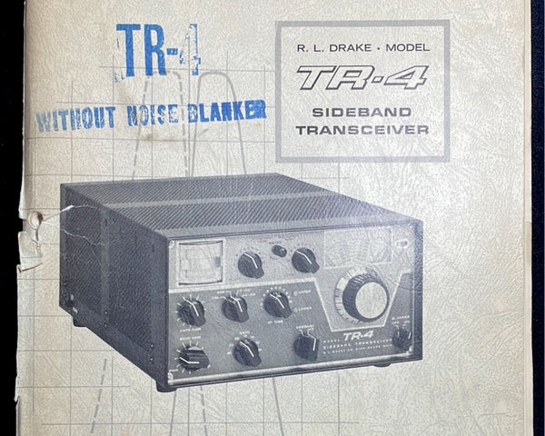 Drake TR-4 Sideband Transceiver Instruction Manual