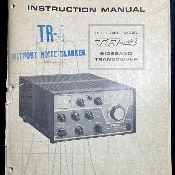 Drake TR-4 Sideband Transceiver Instruction Manual